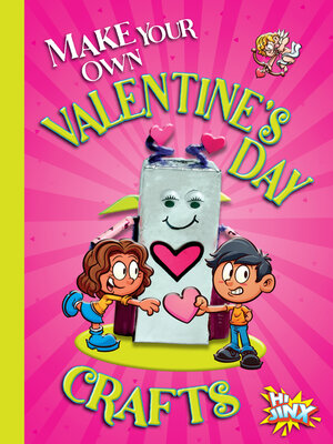 cover image of Make Your Own Valentine's Day Crafts